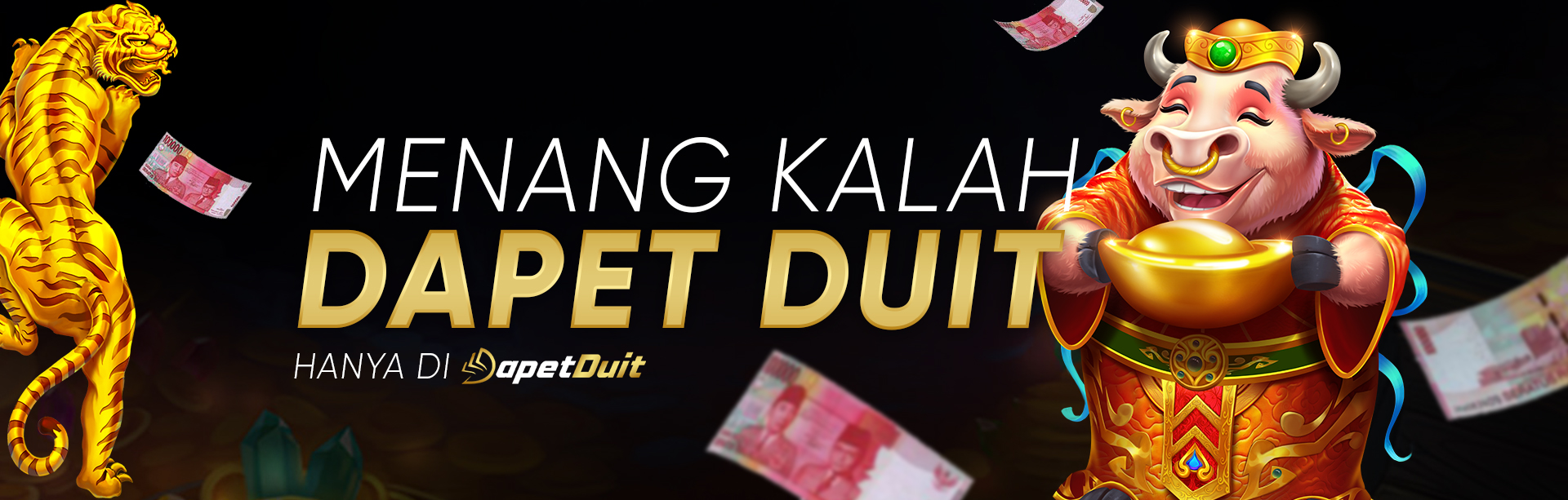 Menang Kalah Dapet Duit