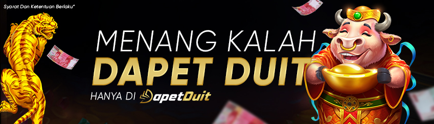Menang Kalah Dapet Duit